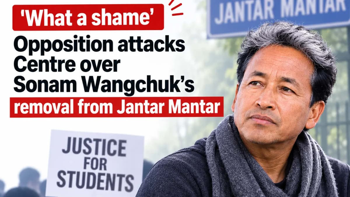 Opposition Criticises Centre After Sonam Wangchuk's Removal From Jantar Mantar Protest