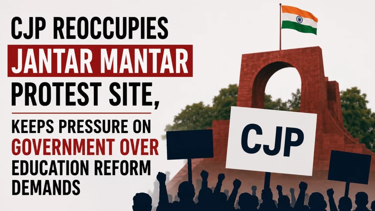 CJP Protesters Reclaim Jantar Mantar Site as Movement Awaits Government Response to Key Demands