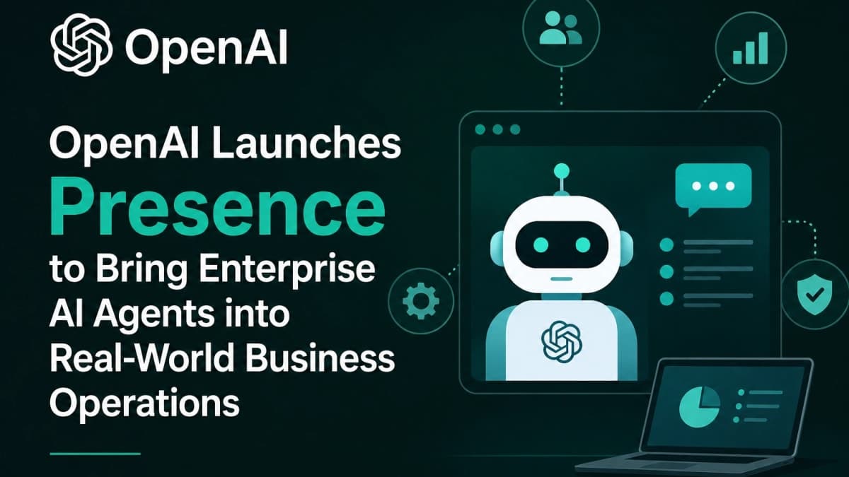 OpenAI Expands Enterprise AI Strategy with Presence, Combining AI Agents and Expert Engineering Support