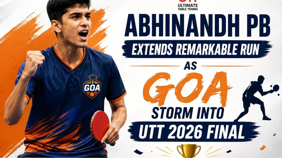 Abhinandh PB Extends Remarkable Run as Goa Storm Into UTT 2026 Final