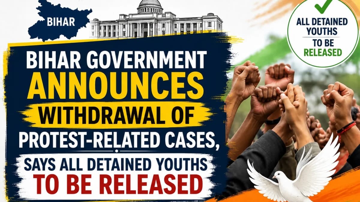Bihar Government Announces Withdrawal of Protest-Related Cases, Says All Detained Youths to Be Released
