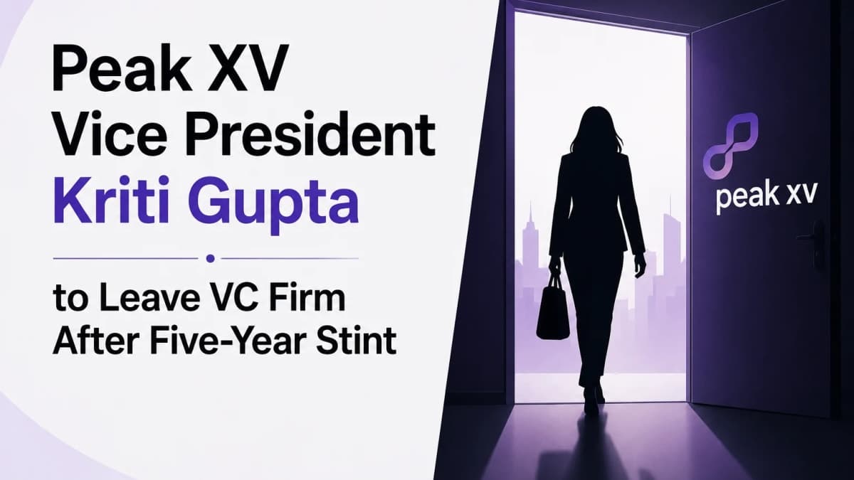 Peak XV Vice President Kriti Gupta to Leave VC Firm After Five-Year Stint