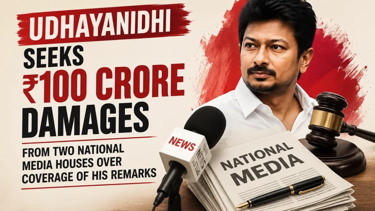 Udhayanidhi Seeks ₹100 Crore Damages From Two National Media Houses Over Coverage of His Remarks