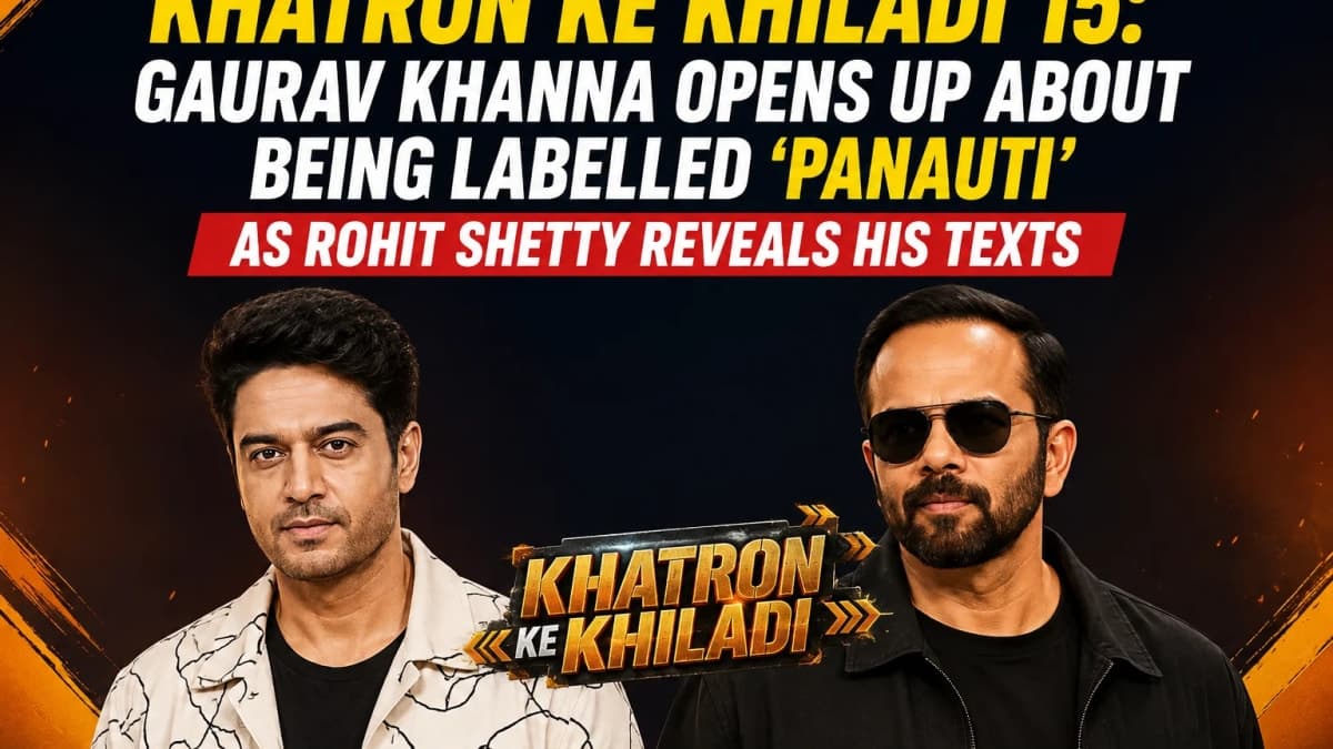 Khatron Ke Khiladi 15: Gaurav Khanna Opens Up About Being Labelled ‘Panauti’ as Rohit Shetty Reveals His Texts
