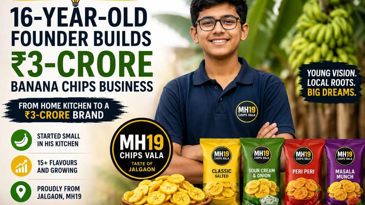 At 16, He Built a ₹3 Crore Business From His Kitchen — Meet India’s Young Banana Chips Entrepreneur