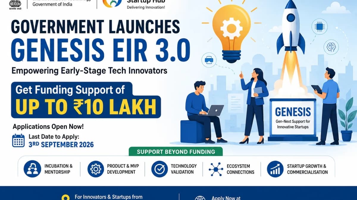 Got a Tech Startup Idea? Government's GENESIS EIR 3.0 Offers Funding Up to ₹10 Lakh