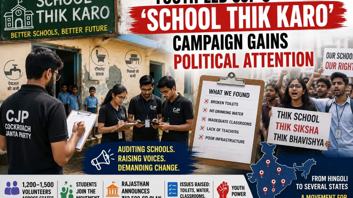 ‘School Thik Karo’ Goes National: Youth-Led CJP Campaign Puts Government Schools in Political Spotlight